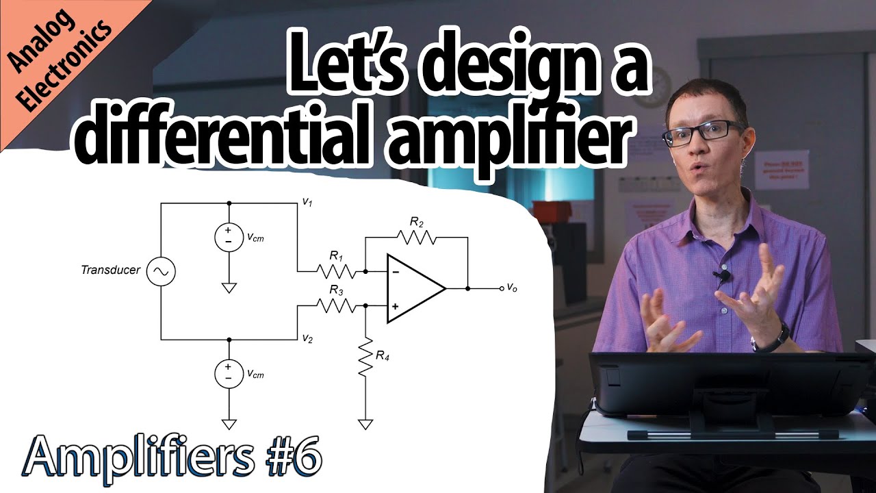 Differential Amplifier Design (Amplifiers #6)