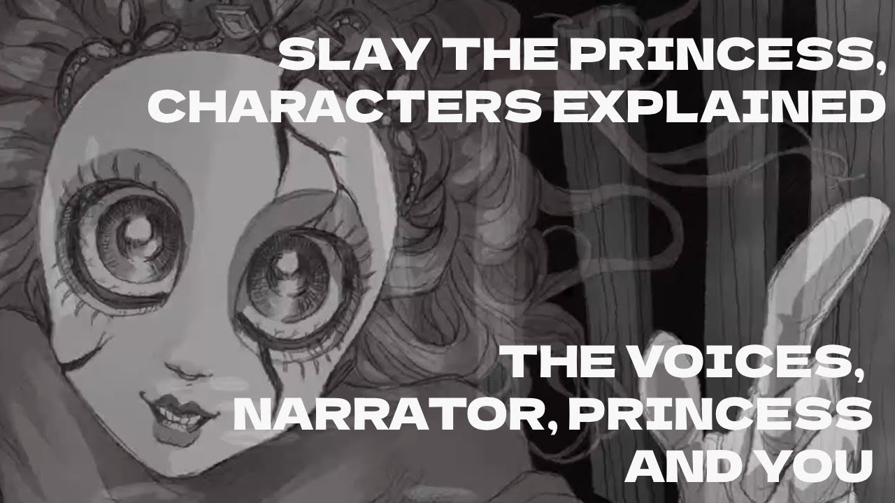 A Deep Look Into Characterization | One Analysis of Slay the Princess