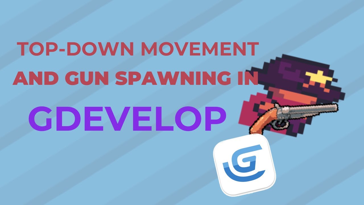 Top-Down Movement and Gun Spawning in GDevelop | Beginner Tutorial