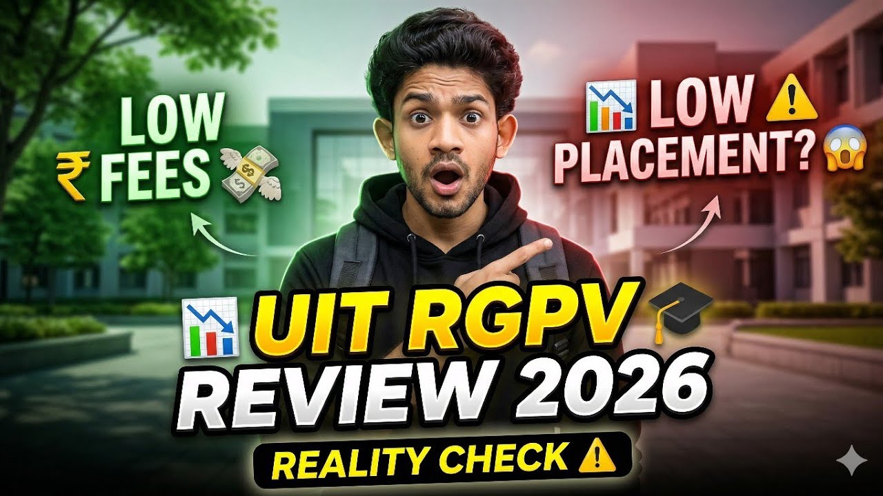 UIT RGPV Bhopal Review 2026 🔥 | Fees, Placement, Cutoff, Hostel & Reality Check (Full Honest Review)