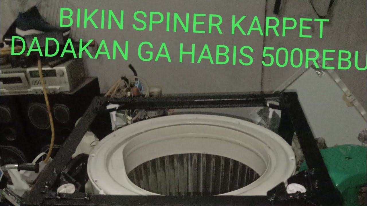 Bikin Spiner Karpet Murahhhhh || Cara Buat Spiner Karpet Paling Murah Ga Habis 500 Rebu