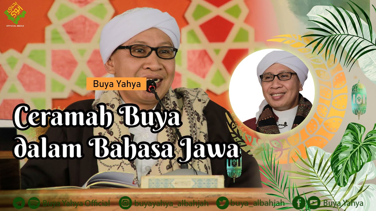 Ceramah Buya dalam Bahasa Jawa | Pertemuan dalam Kebaikan - Buya Yahya