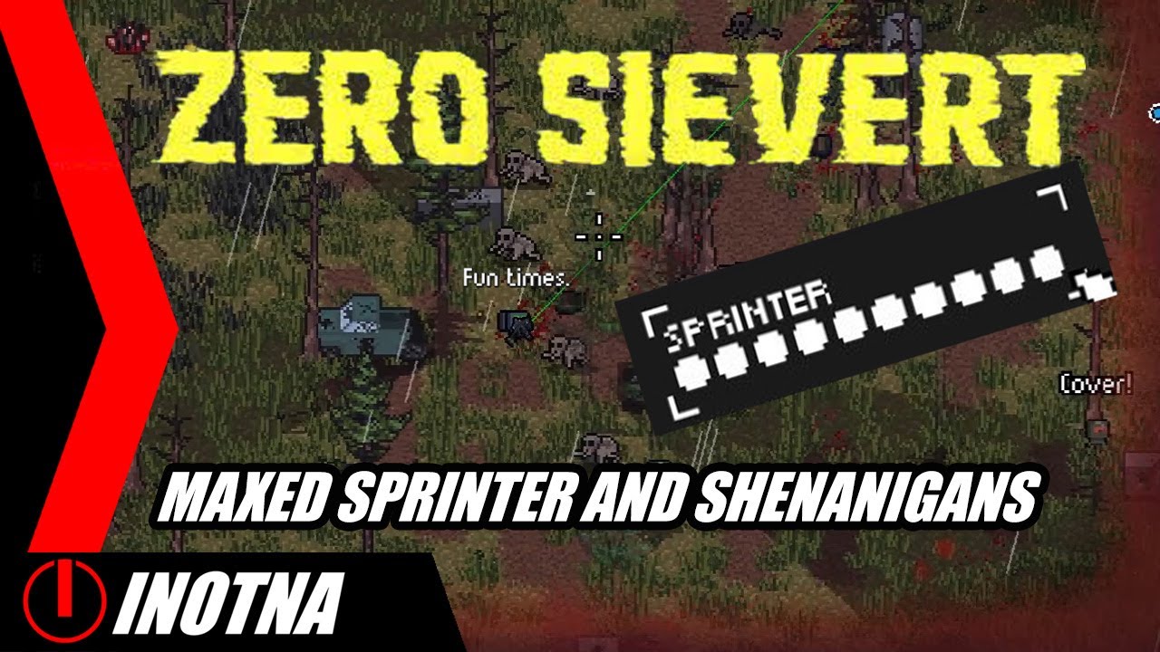 Zero Sievert: Maxed sprinter and the shenanigans you can do with it.
