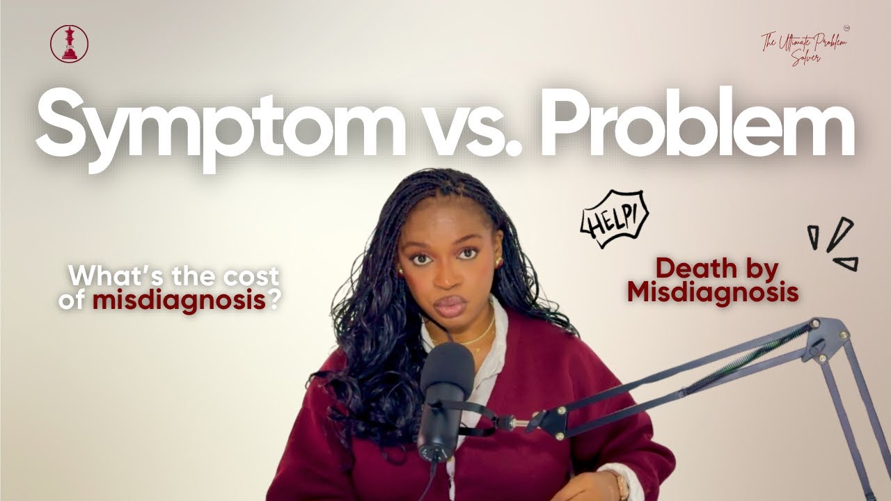 How to differentiate between a Symptom and a Problem