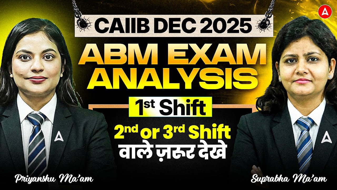 CAIIB ABM Exam Analysis 2025 | ABM Exam Analysis Shift 1 | CAIIB Dec 2025 ABM | Team Officers Adda