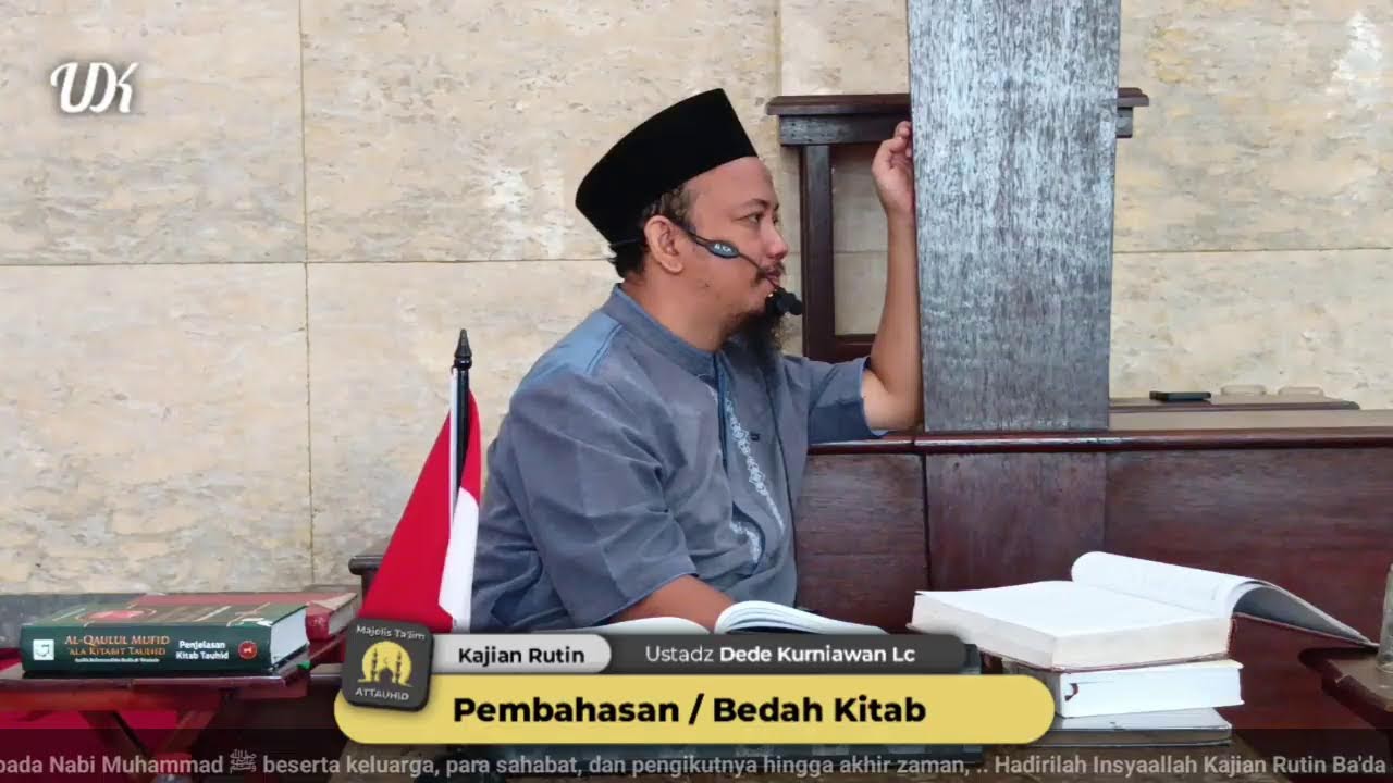 🔴 LiVE KAJIAN RUTIN MT ATTAUHID - Ustadz Dede Kurniawan Lc ,