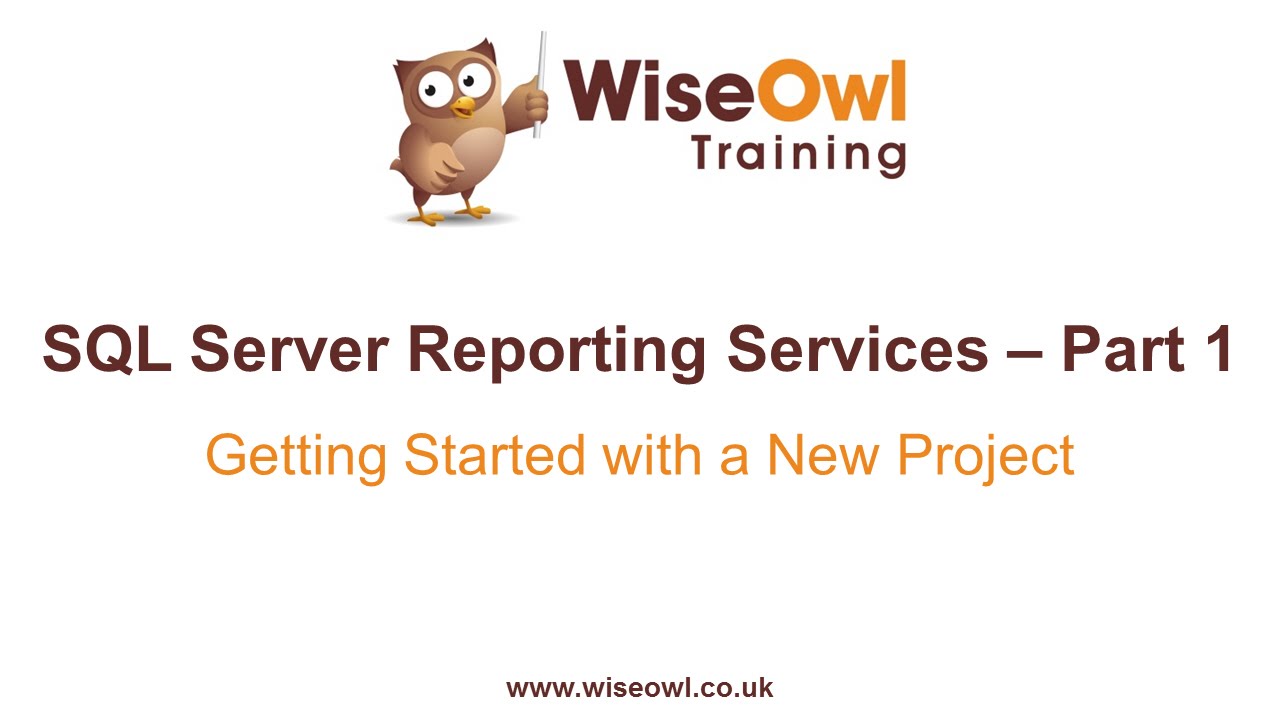 Reporting Services (SSRS) Part 1 - Getting Started with a New Project