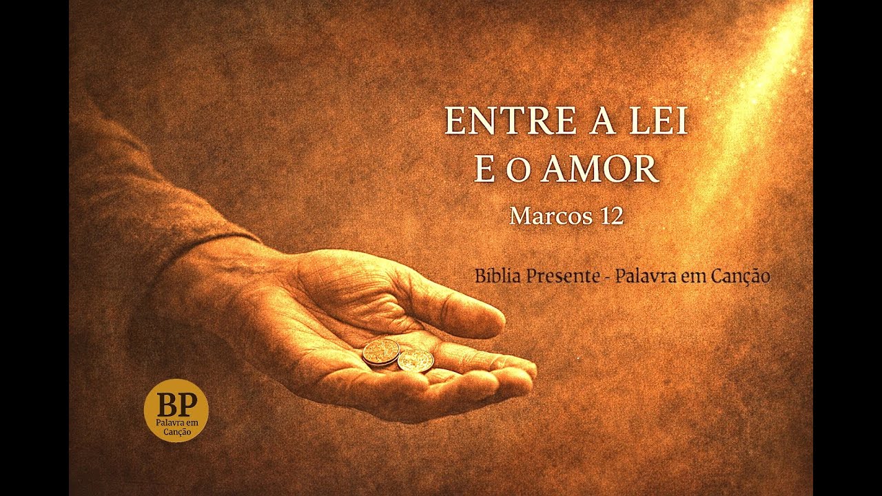 Entre a Lei e o Amor | A Oferta da Viúva (Marcos 12) | Canção Cristã Autoral