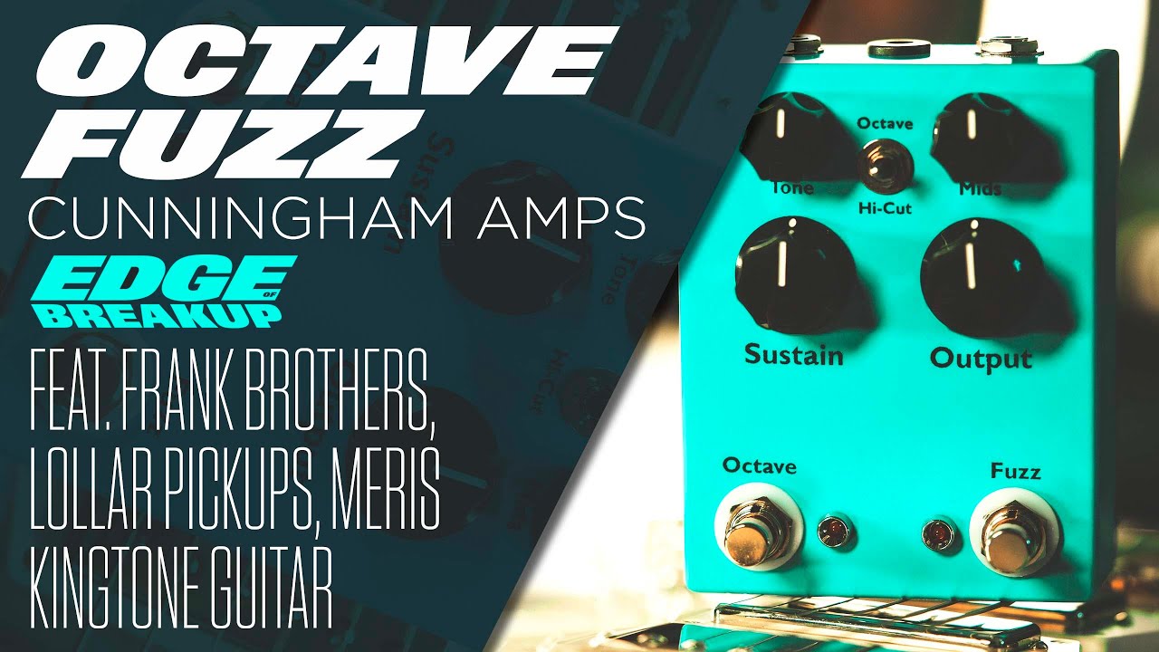 Cunningham Amps Octave Fuzz