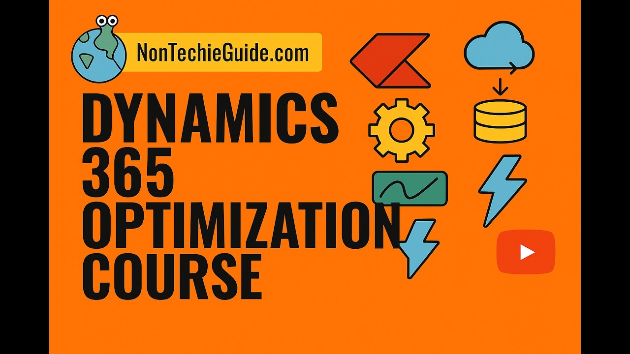 Dynamics 365 Optimisation