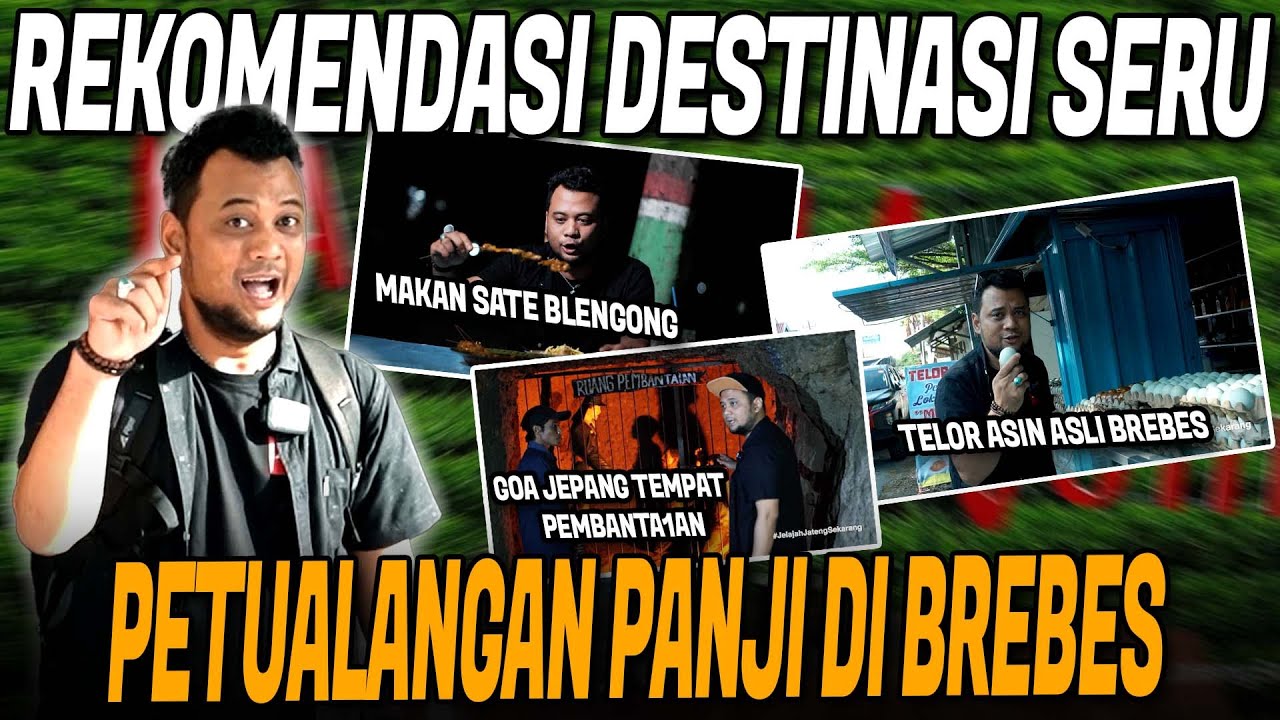PANJI PETUALANG JALAN-JALAN SERU KE BREBES FULL PART