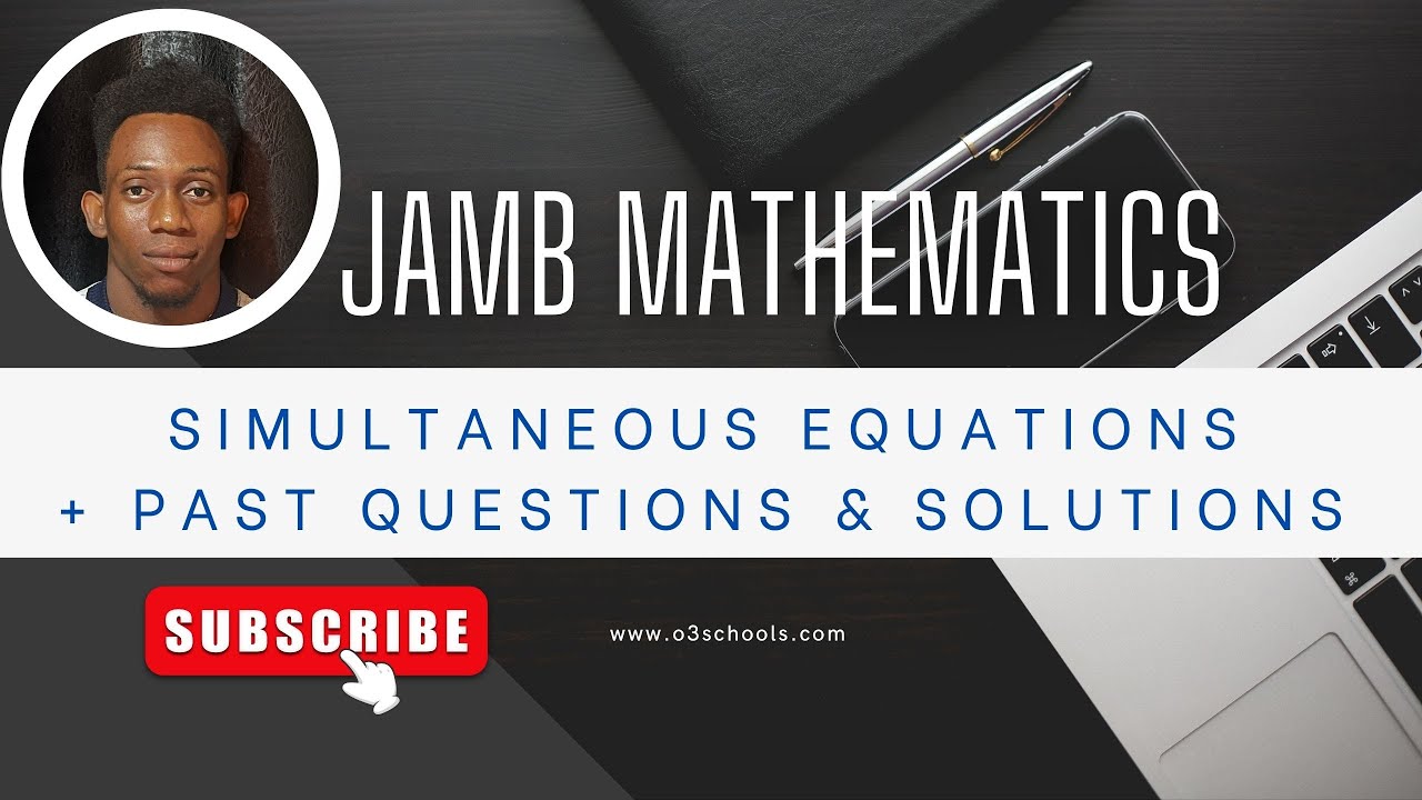 JAMB Mathematics 2026 EP 20 - Simultaneous Equations + Likely Exam Questions & Solutions