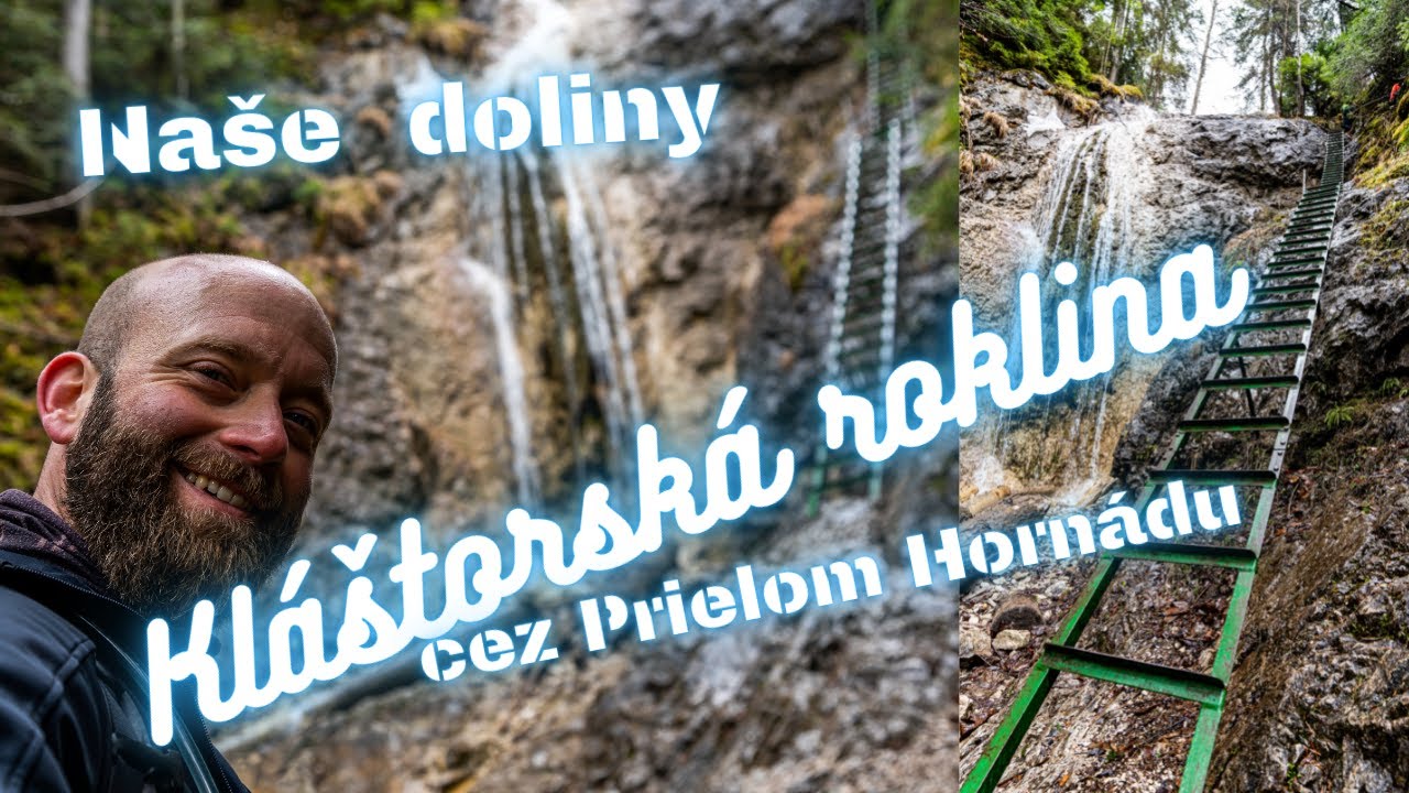 Slovenský raj - Prielom Hornádu, Kláštorská roklina a Kláštorisko. Krásny okruh na 3 hodiny.