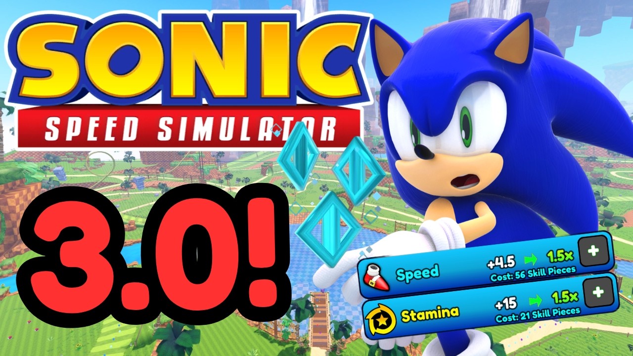 SONIC SPEED SIMULATOR 3.0 is finally here! (NEW PROGRESSION)