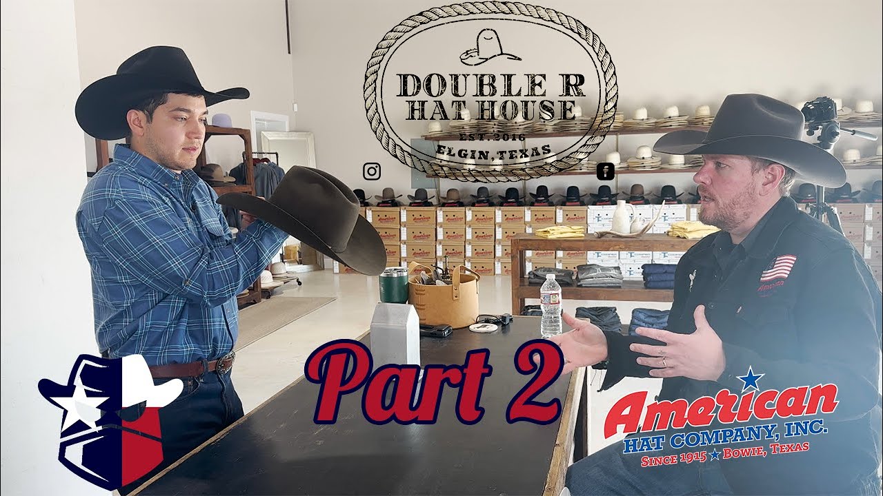 American Hat Company Dealer Spotlight (Double R Hat House) Shaping the American Evergreen Part 2