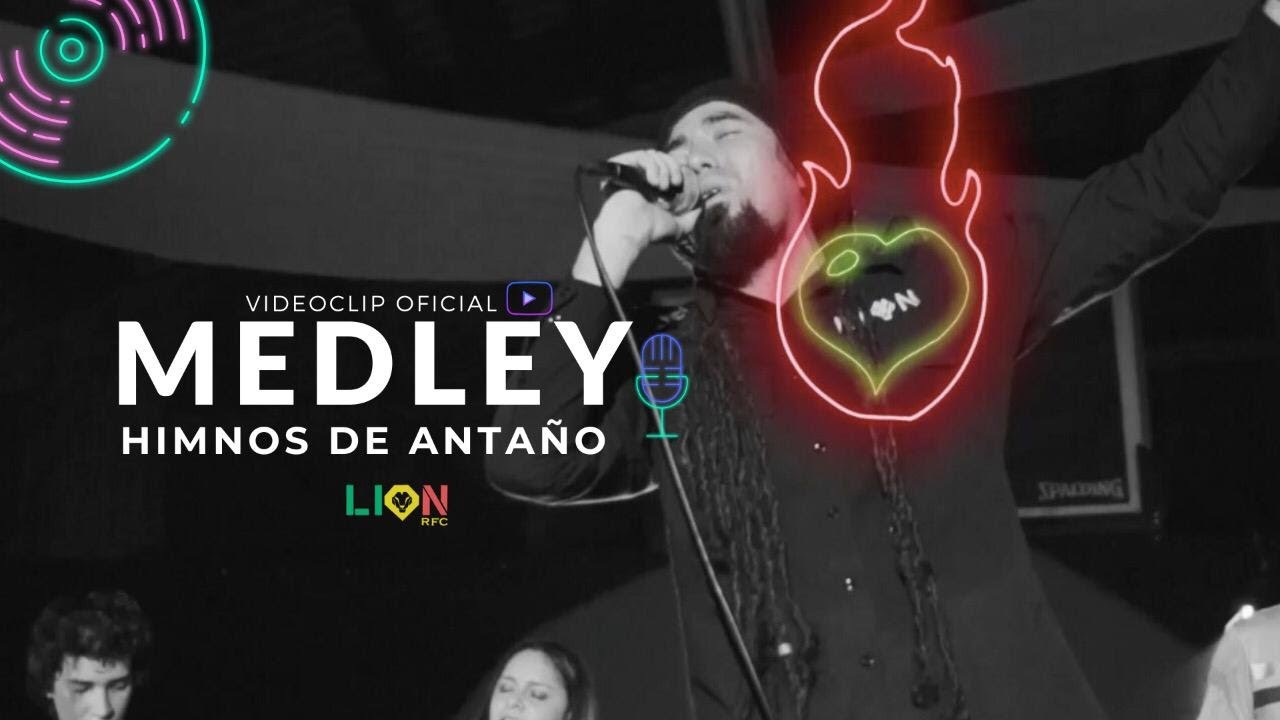 LION RFC - HE DECIDIDO SEGUIR A CRISTO MEDLEY