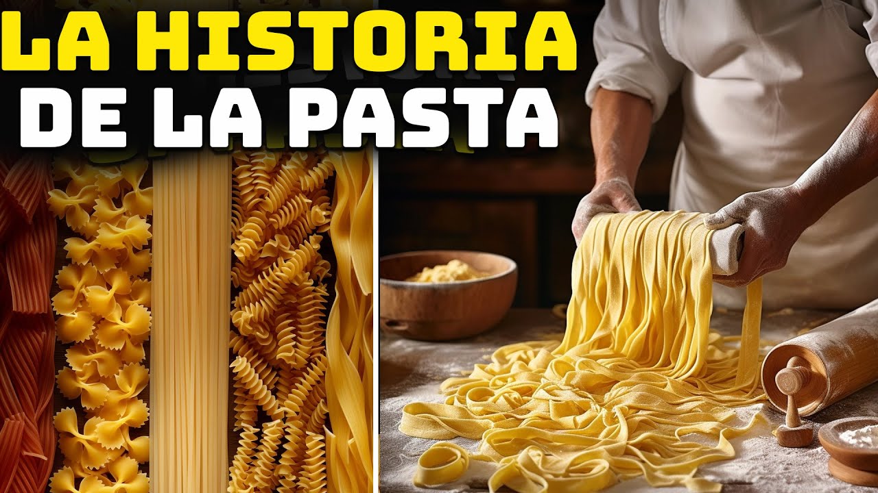 La Historia de la Pasta - Curiosidades Históricas