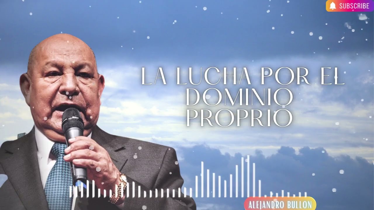 Pr  Bullón   La lucha por el dominio proprio