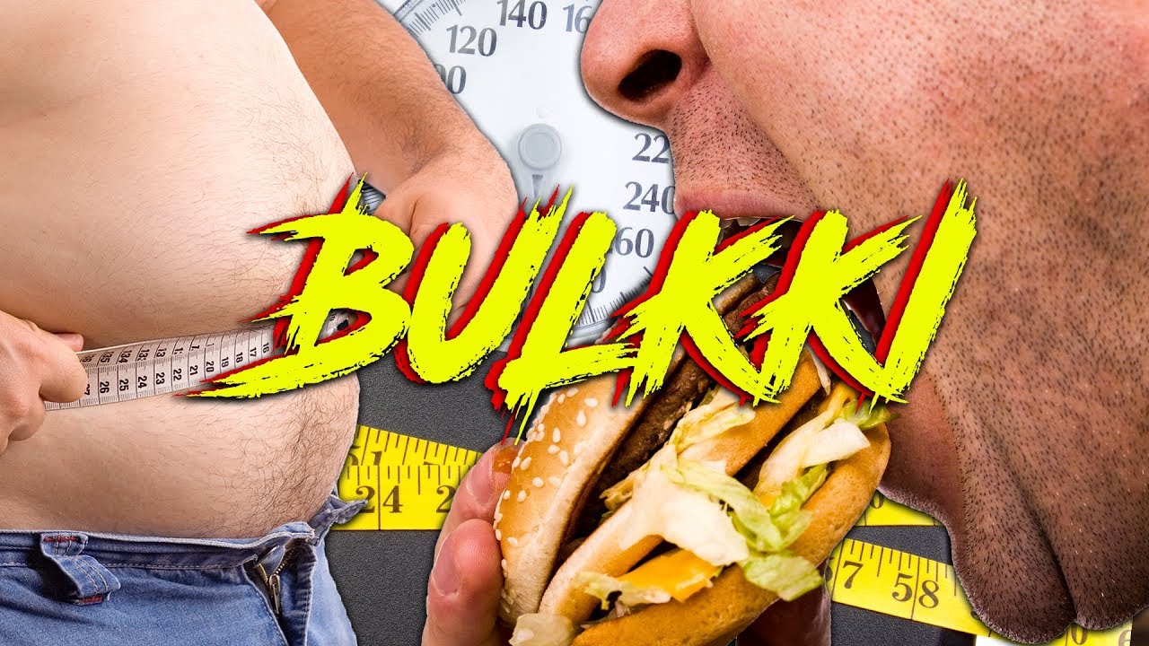 Onko BULKKAAMISESTA hyötyä?