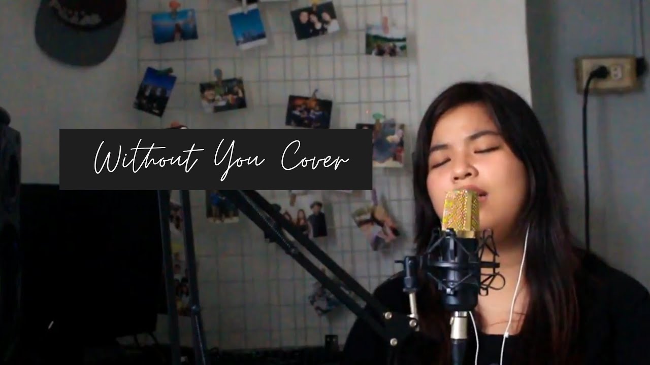 Without you (AJ Rafael) Cover by Yen