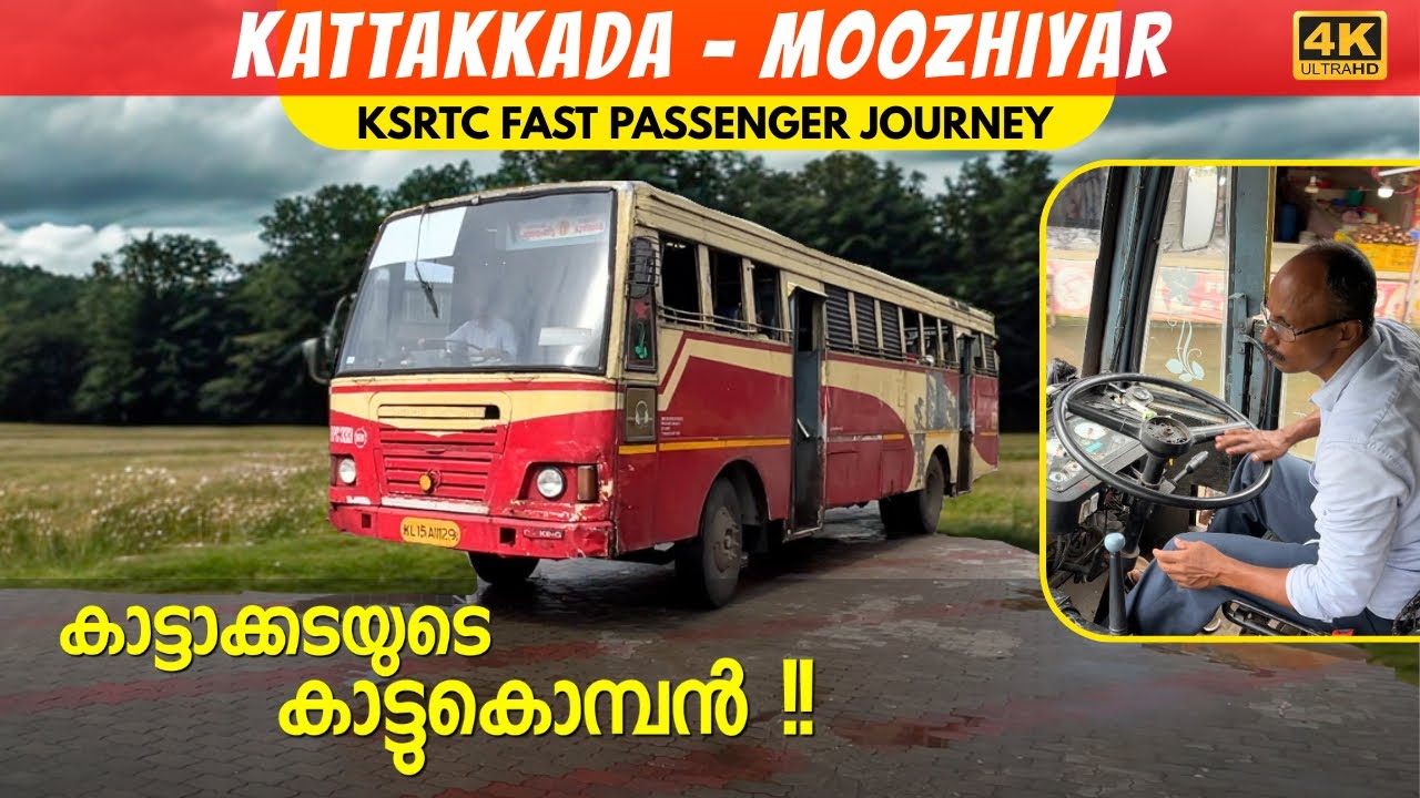 Extremely thrilling KSRTC FAST PASSENGER journey from Kattakkada to Moozhiyar forest | 4K