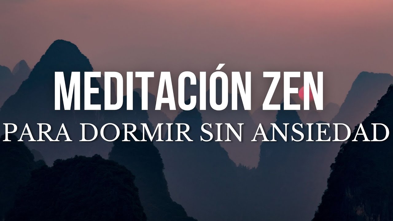 MEDITACI&Oacute;N ZEN PARA DORMIR | MEDITACI&Oacute;N NOCHE | CUENTO PARA DORMIR | SIN ANSIEDAD | SUE&Ntilde;O ❤ EASY ZEN