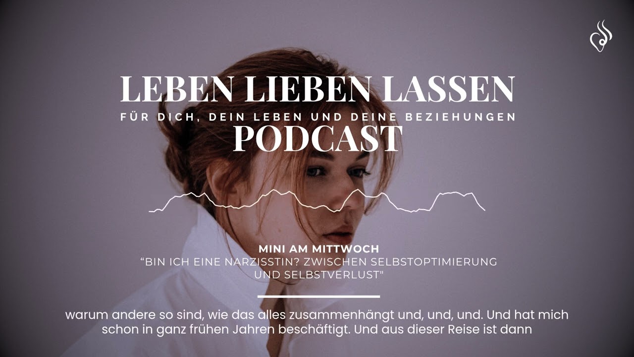 Bin ich eine Narzisstin? Zwischen Selbstoptimierung und Selbstverlust