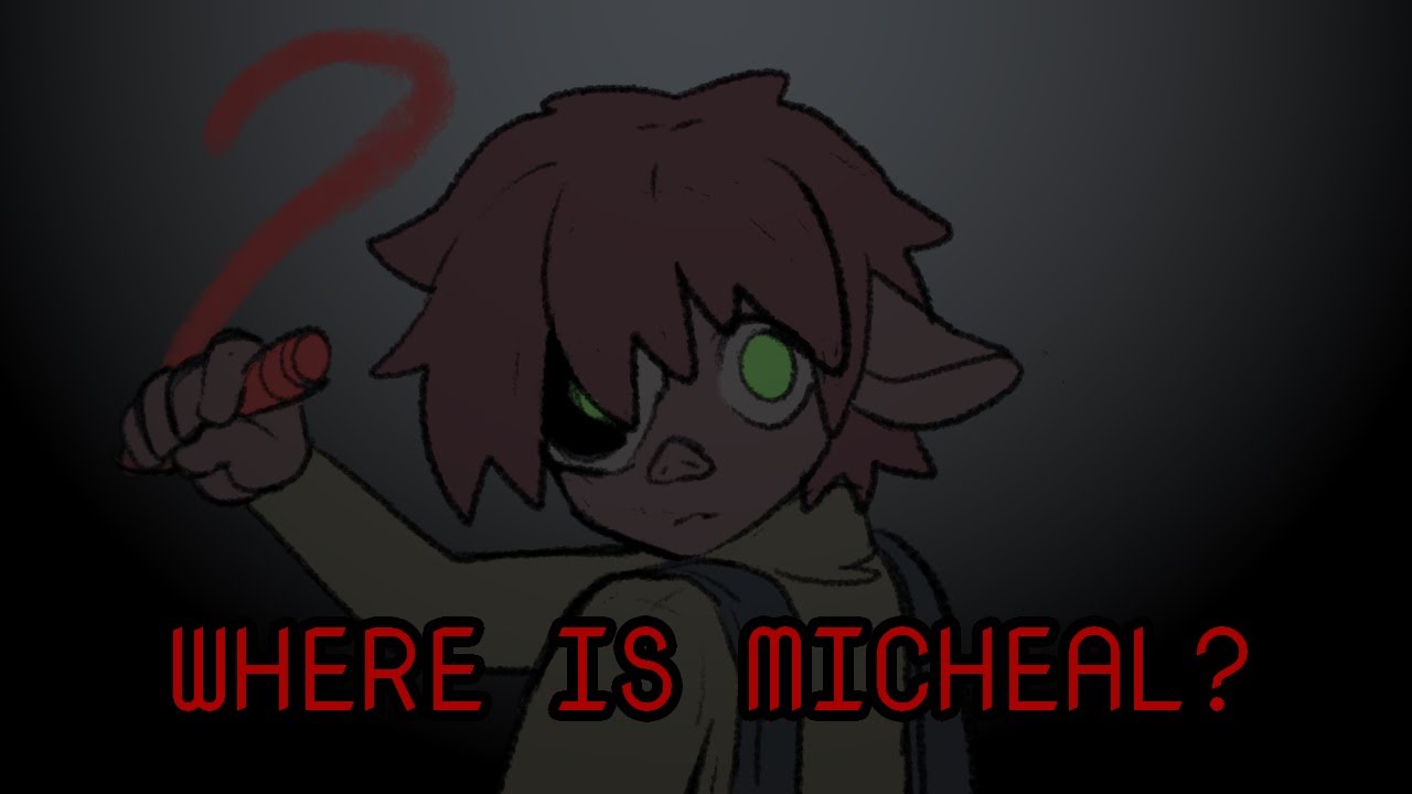 Where is micheal...