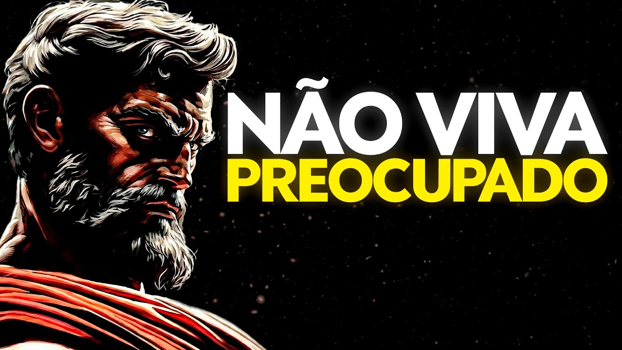 PARE DE SE DESGASTAR POR TUDO: FORTALEÇA SUA MENTE | Estoicismo