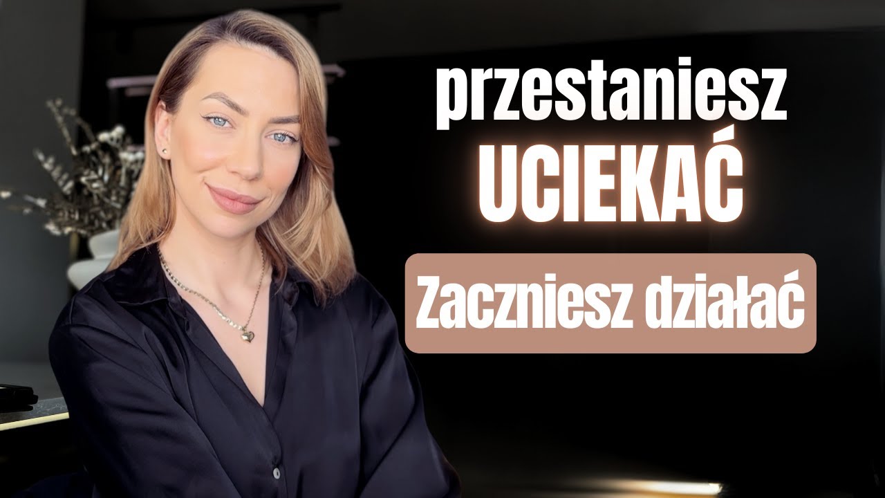 Dlaczego unikanie potęguje lęk-i jak wreszcie przestać uciekać