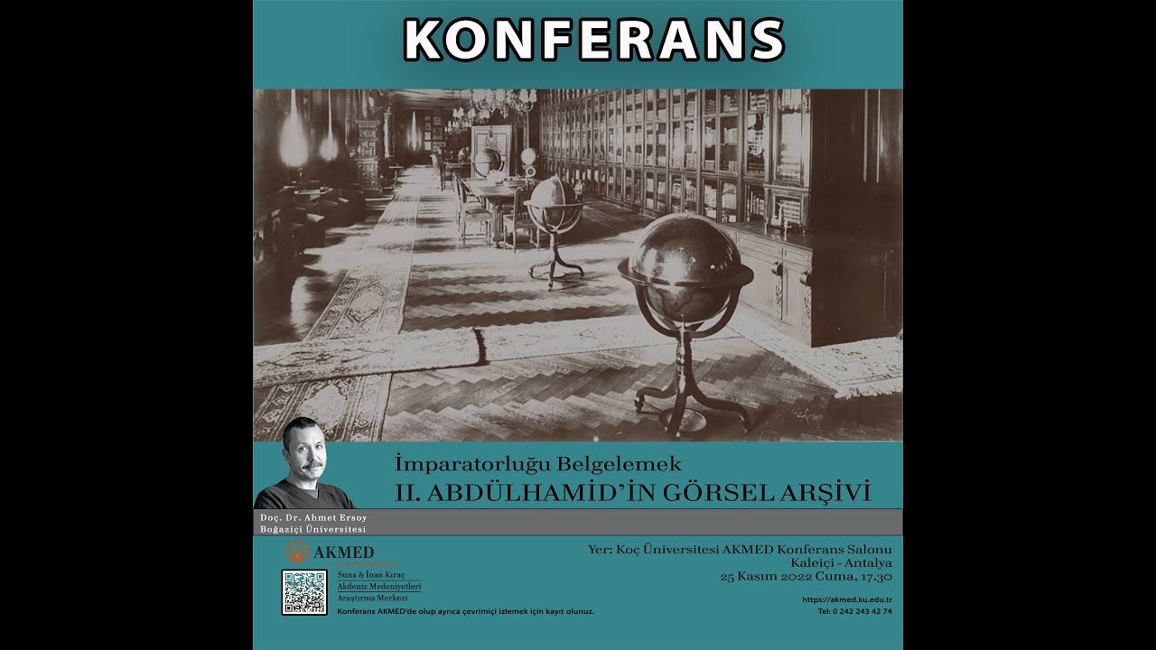 İmparatorluğu Belgelemek II. Abdülhamid’in Görsel Arşivi - Ahmet Ersoy
