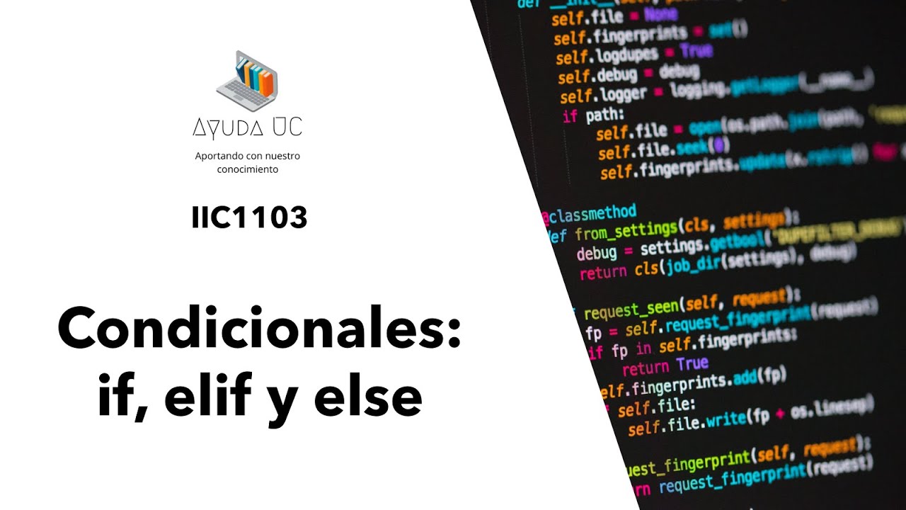 Condicionales: if, elif y else - IIC1103
