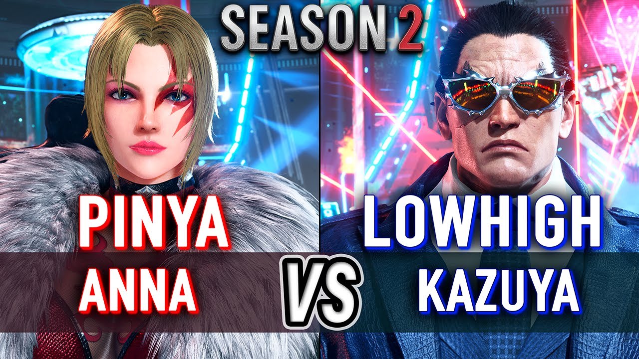 Tekken 8 🔥 PINYA (Anna) vs LOWHIGH (Kazuya) 🔥 Tekken 8 (SEASON 2) High Level Gameplay