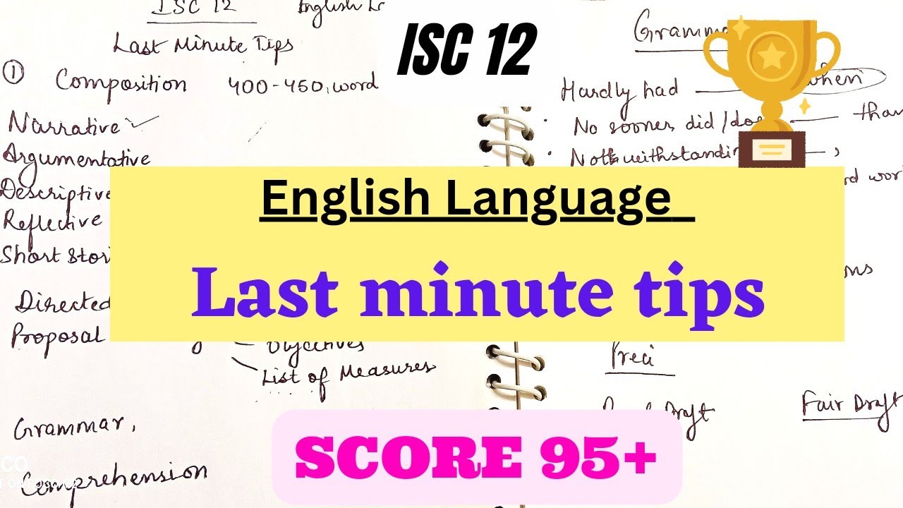 How to Attempt English language paper ? | Score 95+ | Last minute tips | ISC 11/ 12