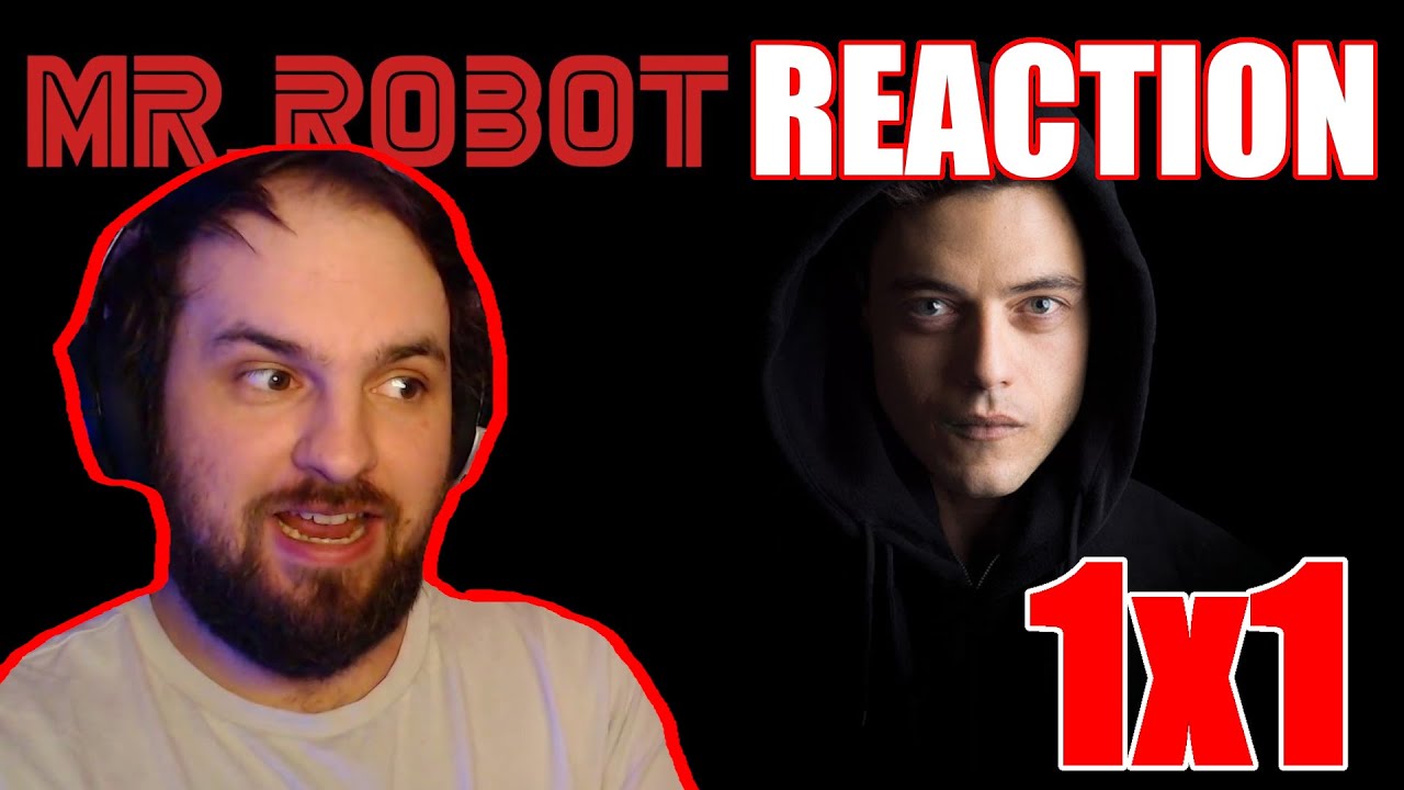 Mr Robot 1x1 REACTION!!