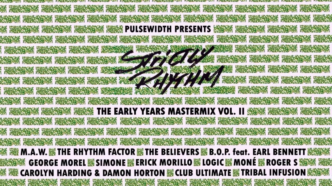 Strictly Rhythm - The Early Years Mastermix Vol  II