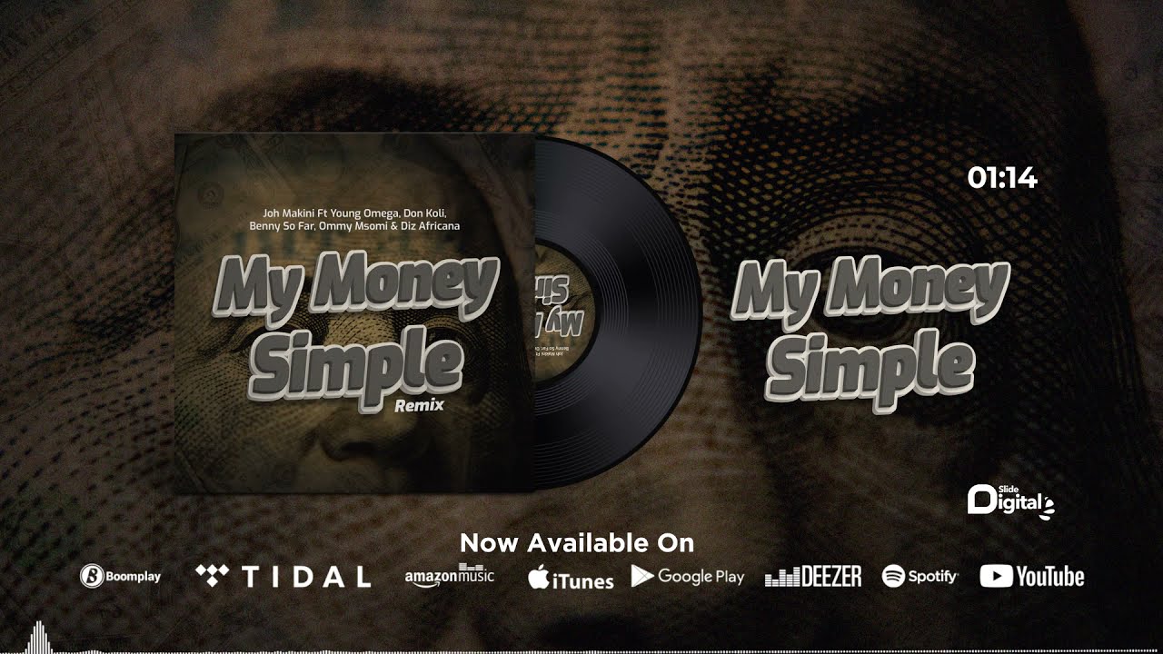 Joh Makini Feat. Don koli,Young Omega,Diz Africana,Ommy Msomi,Benny So Far - Money Simple Remix