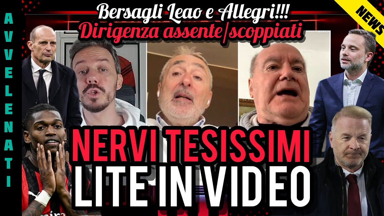 😱SCONTRO IN LIVE🚨NERVI TESI📣BERSAGLI LEAO-ALLEGRI👿HA ROTTO😡CI AVVELENANO🔔SCOPPIATI🤬DIRIGENZA ASSENTE