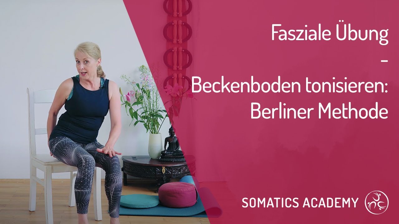 Beckenboden tonisieren: Berliner Methode (Fasziale Übung) - Somatics Academy