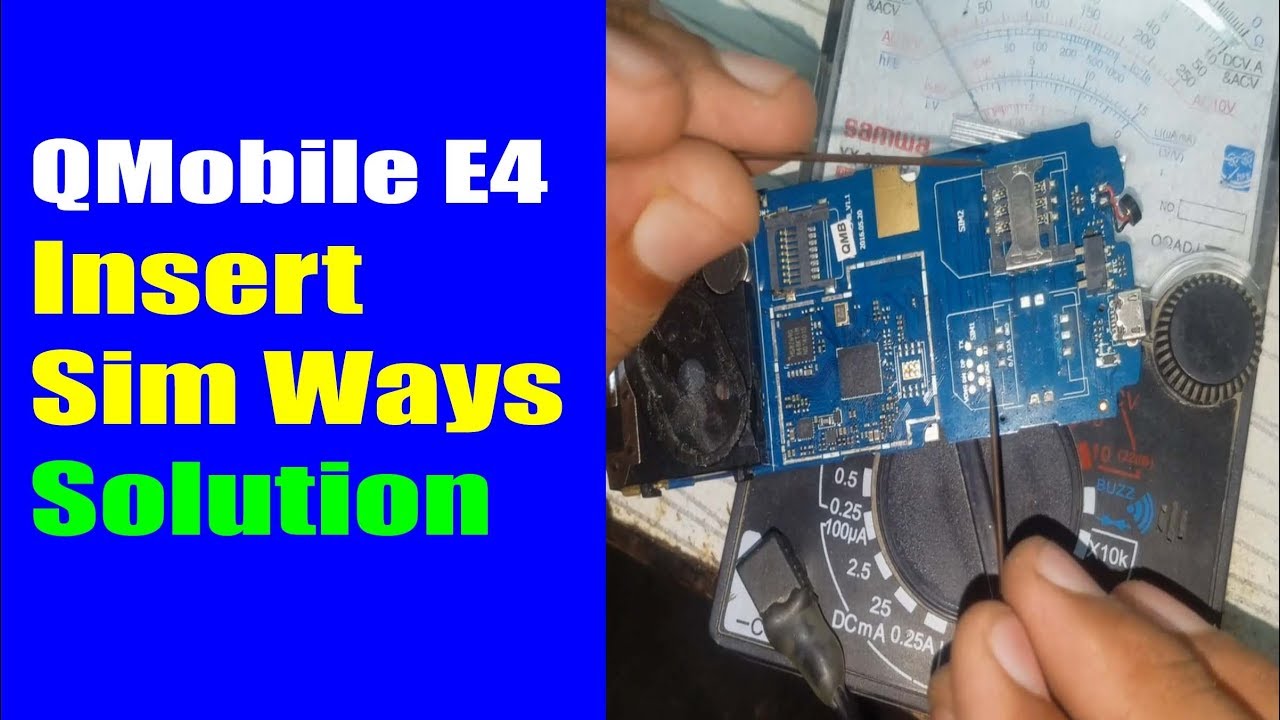 QMobile E4 Insert Sim Ways Problem Solution China Mobile Insert Sim Ways