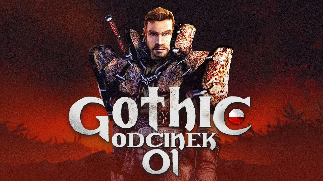 Gothic 1 PL #1 - Legendarna Gra 25 Lat P&oacute;źniej - Gameplay PL 4K
