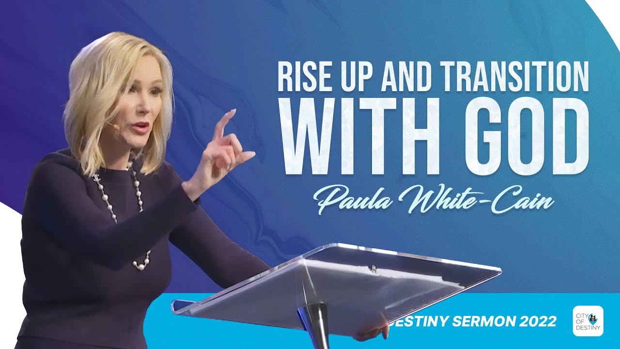Rise Up and Transition with God | Pastor Paula White-Cain | Vision Pt. 4