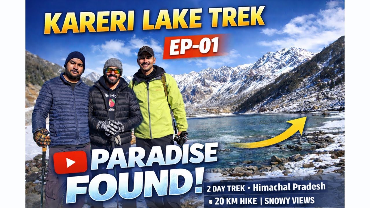 Kareri Lake Trek EP-01 | Into the Silent Valleys of Himachal | Full Information