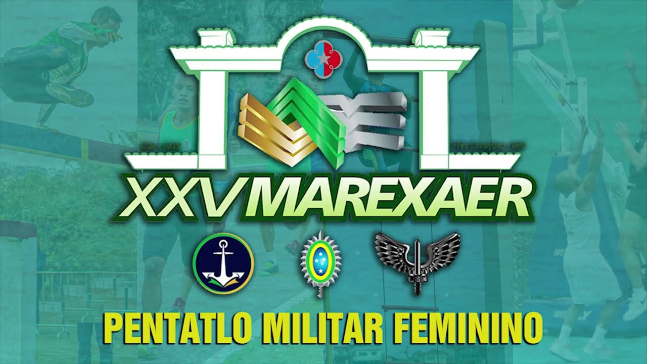 XXV MAREXAER - Pentatlo Militar - Feminino
