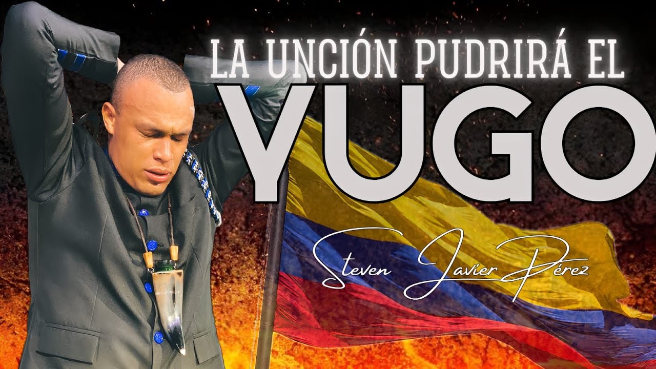 El YUGO SE PUDRIRÁ A CAUSA DE LA UNCIÓN/ STEVEN JAVIER SE VA EN LÁGRIMAS EN EL MENSAJE