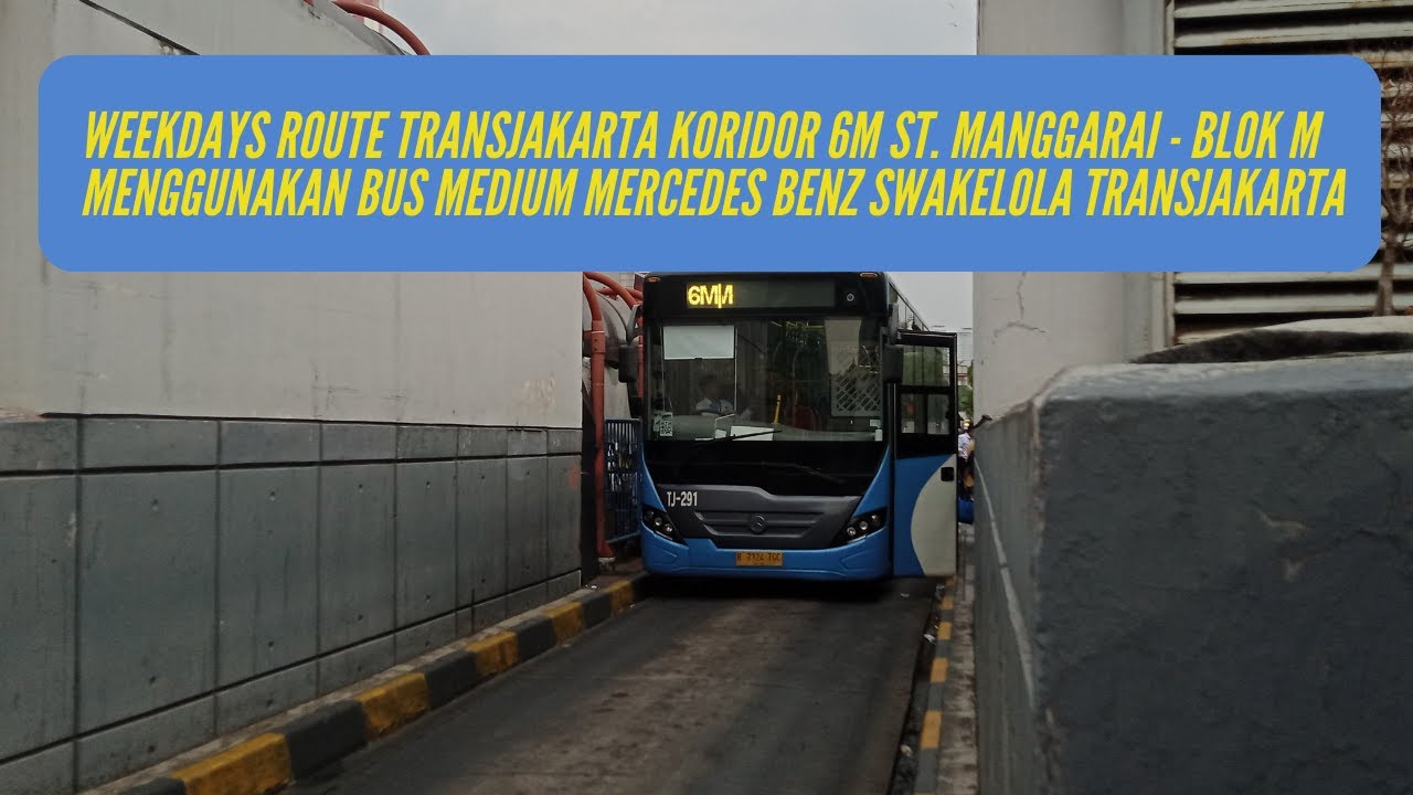 TRIP TransJakarta Koridor 6M Mengunakan Bus Medium Mercy Swakelola TJ Stasiun Manggarai - Blok M