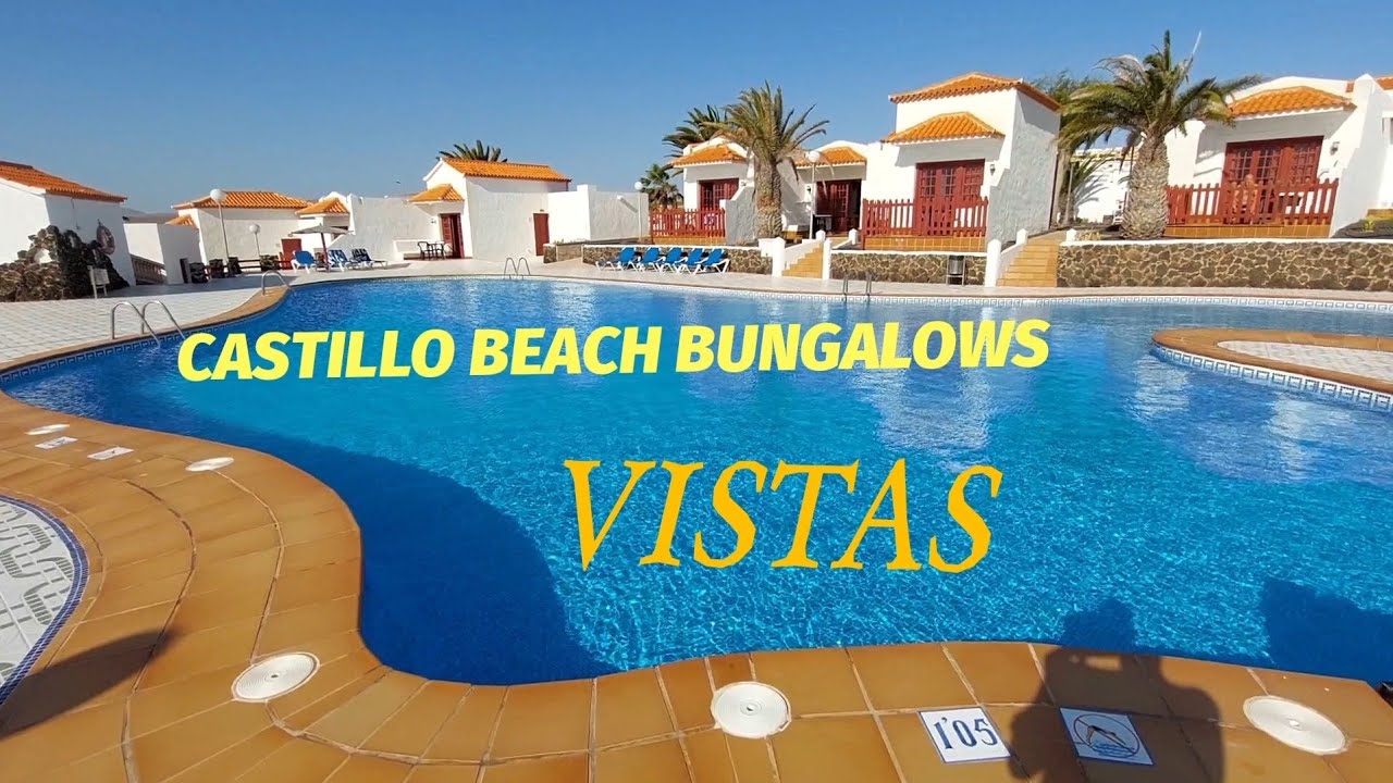Fuerteventura Caleta de fuste VISTAS BUNGALOWS, and Helpful information
