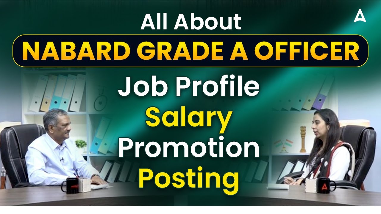 NABARD Grade A 2023 | NABARD Grade A Job Profile, Salary, Promotion, Posting | Full Details