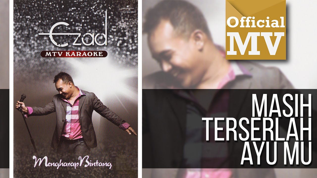 Ezad - Masih Terserlah Ayumu (Official Music Video)