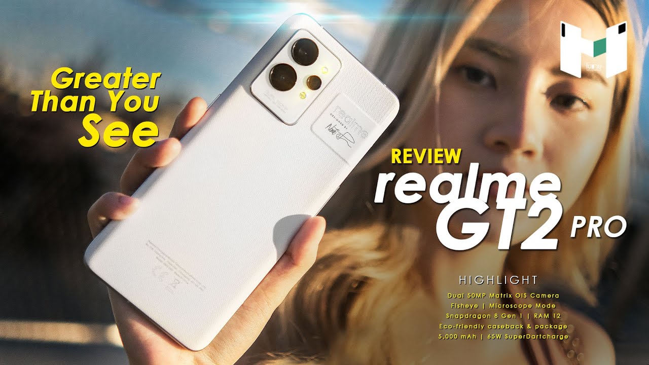 รีวิว realme GT2 Pro | กล้องคู่ 50MP กับโหมด Fisheye กว้างสุดๆ 150 ํ ที่ใช้งานได้จริง